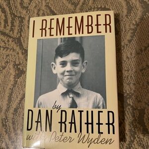 I remember dan rather